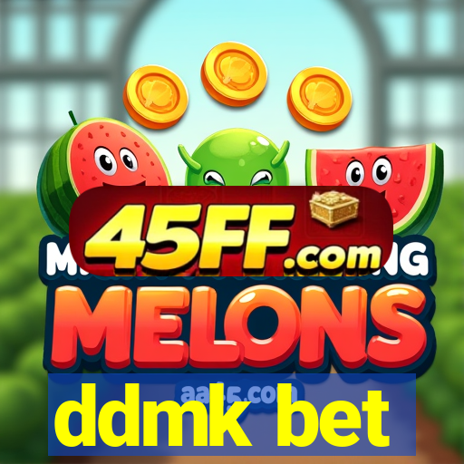 ddmk bet